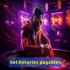 bet horarios pagantes